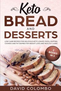 Keto Bread and Desserts