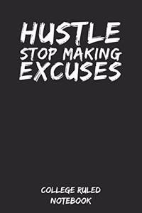 Hustle - Stop Making Excuses