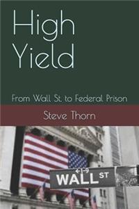 High Yield