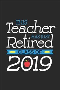 This Teacher Has Just Retired Class Of 2019