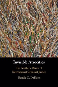 Invisible Atrocities