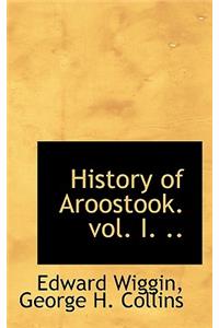 History of Aroostook