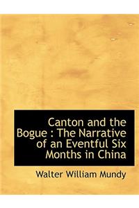 Canton and the Bogue