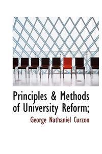 Principles & Methods of University Reform;