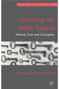 Civilizing the Public Sphere