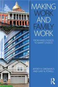 Making Work and Family Work