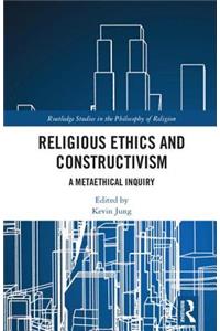 Religious Ethics and Constructivism