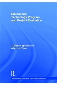 Educational Technology Program and Project Evaluation