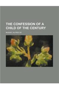 The Confession of a Child of the Century - Volume 1