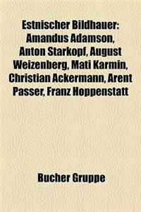 Estnischer Bildhauer