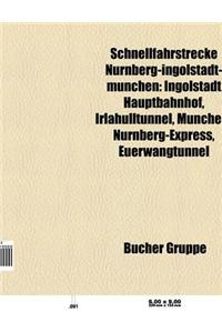 Schnellfahrstrecke Nurnberg-Ingolstadt-Munchen