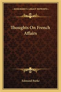 Thoughts On French Affairs
