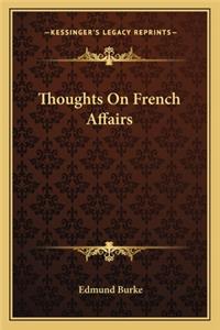 Thoughts on French Affairs