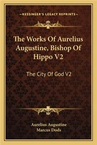 Works of Aurelius Augustine, Bishop of Hippo V2