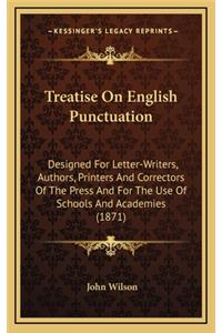 Treatise On English Punctuation