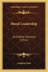 Moral Leadership