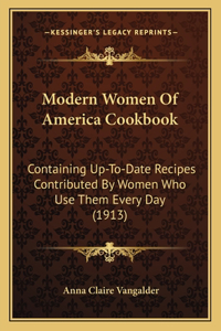 Modern Women of America Cookbook