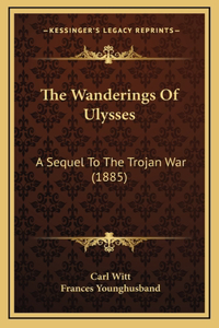 The Wanderings of Ulysses