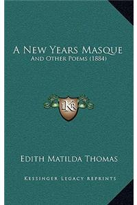 A New Years Masque