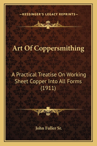 Art Of Coppersmithing