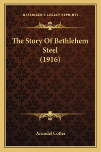 Story Of Bethlehem Steel (1916)