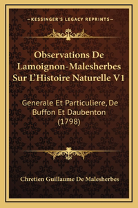 Observations De Lamoignon-Malesherbes Sur L'Histoire Naturelle V1