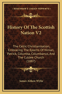 History Of The Scottish Nation V2