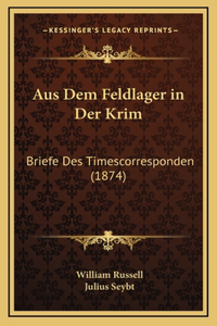 Aus Dem Feldlager in Der Krim
