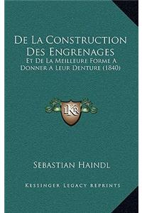 De La Construction Des Engrenages