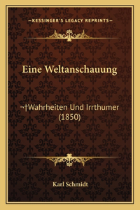 Eine Weltanschauung
