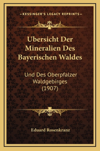 Ubersicht Der Mineralien Des Bayerischen Waldes