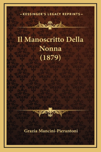 Il Manoscritto Della Nonna (1879)