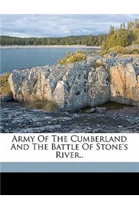 Army of the Cumberland and the Battle of Stone's River..