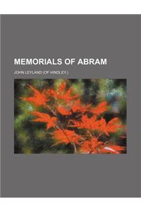 Memorials of Abram