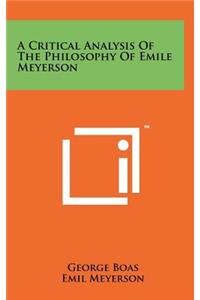 A Critical Analysis of the Philosophy of Emile Meyerson