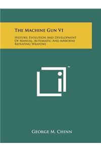 The Machine Gun V1