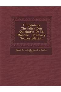 L'Ingenieux Chevalier Don Quichotte de La Manche