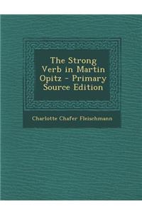 The Strong Verb in Martin Opitz