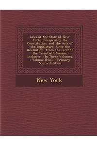 Laws of the State of New-York,