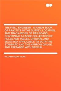 The Field Engineer