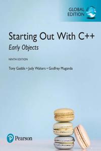 Starting Out with C++: Early Objects plus MyProgrammingLab with Pearson eText, Global Edition