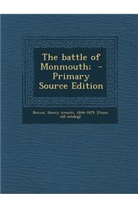 The Battle of Monmouth;