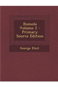 Romola Volume 2 - Primary Source Edition