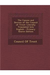 The Canons and Decrees of the Council of Trent