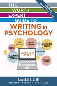 The Worth Expert Guide to Writing in Psychology