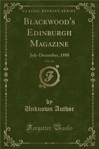 Blackwood's Edinburgh Magazine, Vol. 144