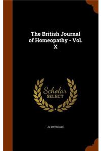 The British Journal of Homeopathy - Vol. X