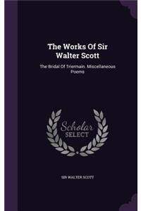 The Works Of Sir Walter Scott