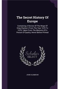 The Secret History Of Europe