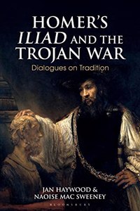 Homer's Iliad and the Trojan War